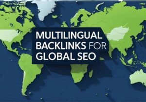 Multilingual Backlink Strategy